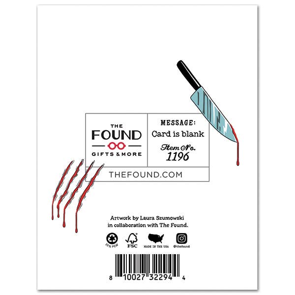 Have a Killer Birthday Card Core THE FOUND