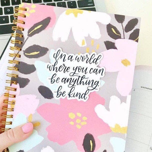 In a World Where You Can Be Anything Sticker 3x2.25in  Elyse Breanne Design