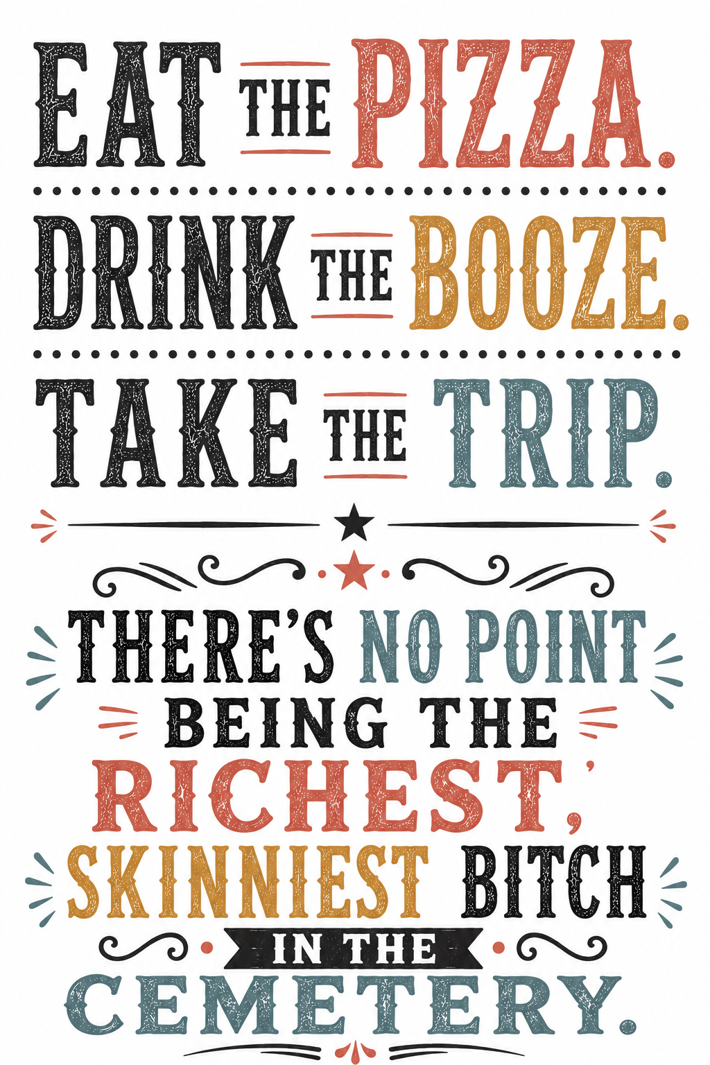 Eat the Pizza Take the Trip… Kitchen Towel| Age