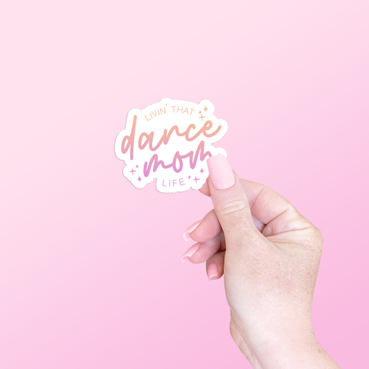 Dance Mom Sticker Core designtwentyfive