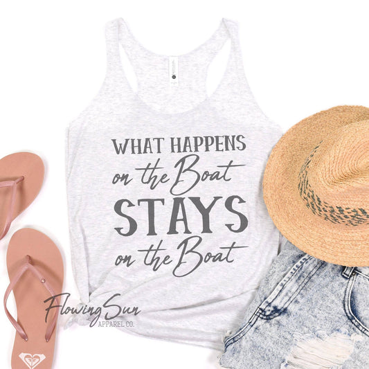 What Happens On The Boat Stays On The Boat Tank Top Spring-Summer Flowing Sun