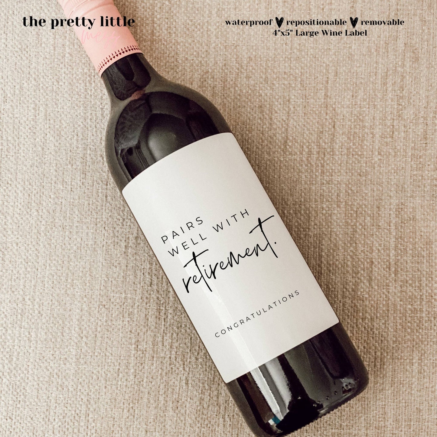 Wine Label - Pairs Well With Retirement (4"x5") Core the pretty little mess