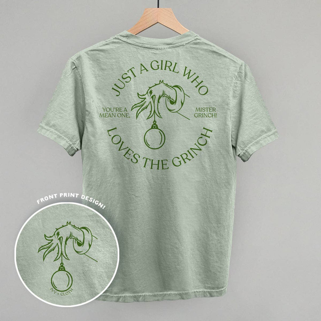 Just A Girl Who Loves The Grinch (Back Print)
