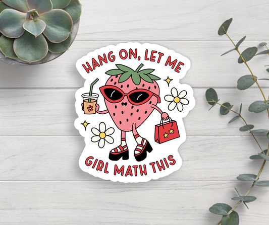 Girl Math Strawberry Vinyl Sticker Core Expression Design Co