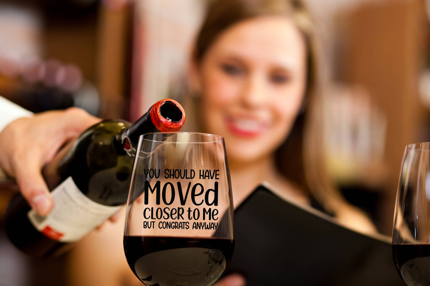 You Should Have Moved Closer To Me But Congrats Anyway - Wine Glass Core Cedar Crate Market