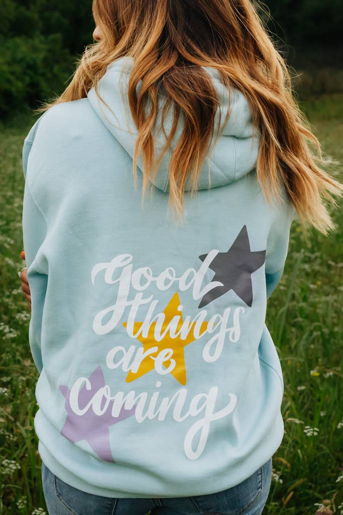 Good Things are Coming Hoodie Core Crowned Free