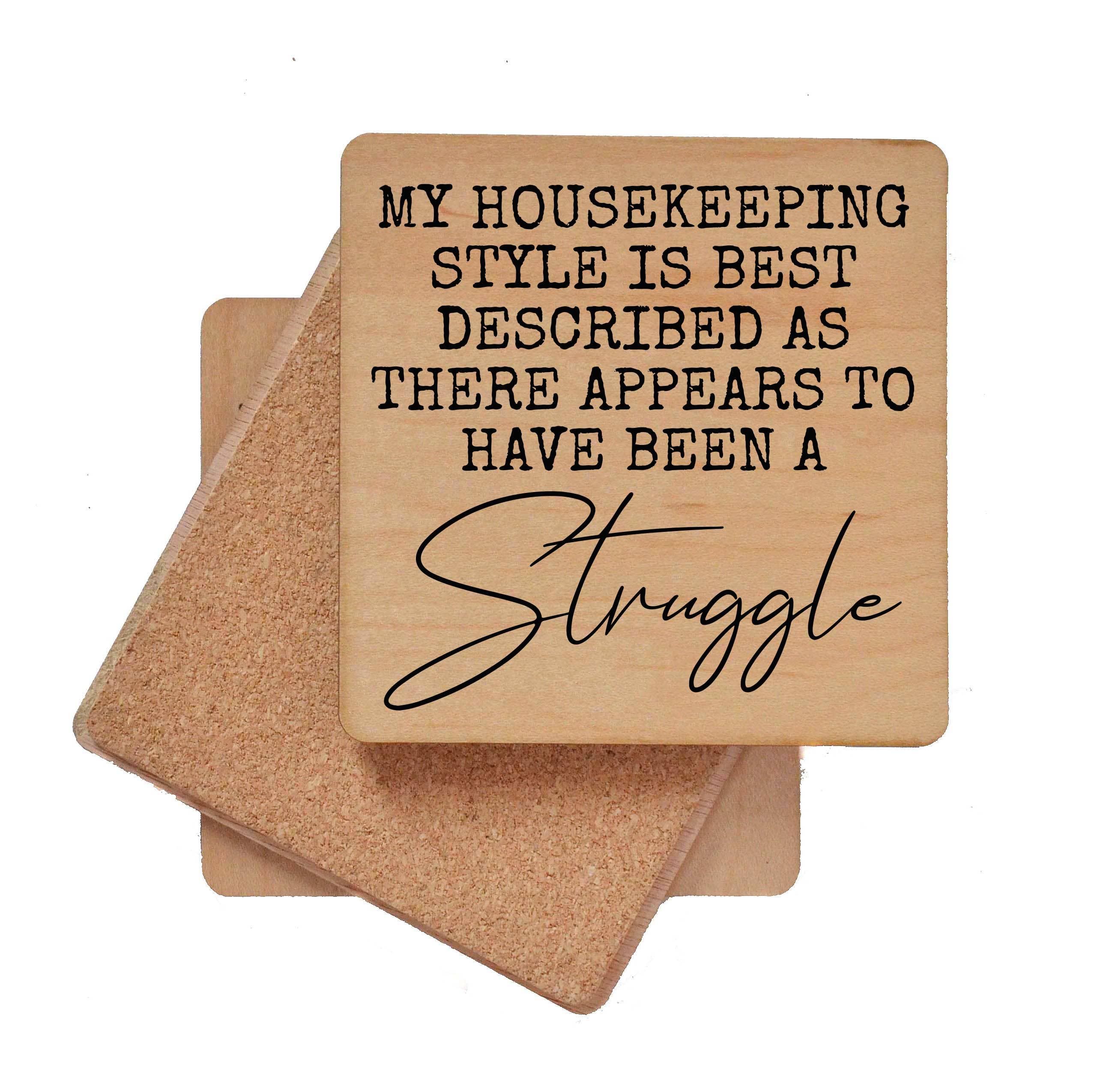 Funny wooden coaster with "There appears to have been a struggle" humorous quote and cork backing