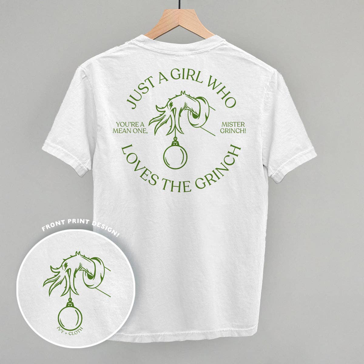 Just A Girl Who Loves The Grinch (Back Print)