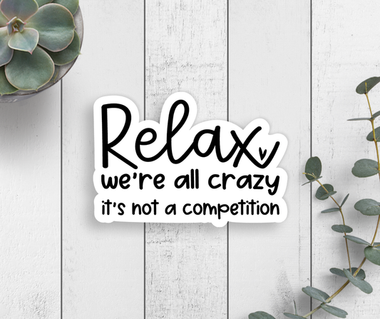 Relax Vinyl Sticker Core Expression Design Co