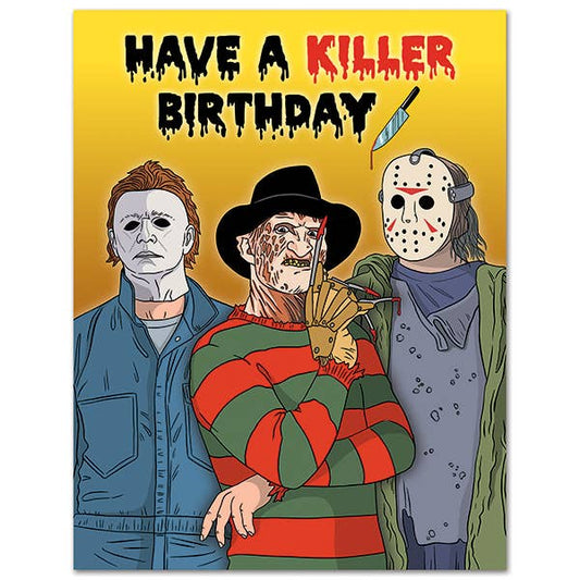 Have a Killer Birthday Card Core THE FOUND