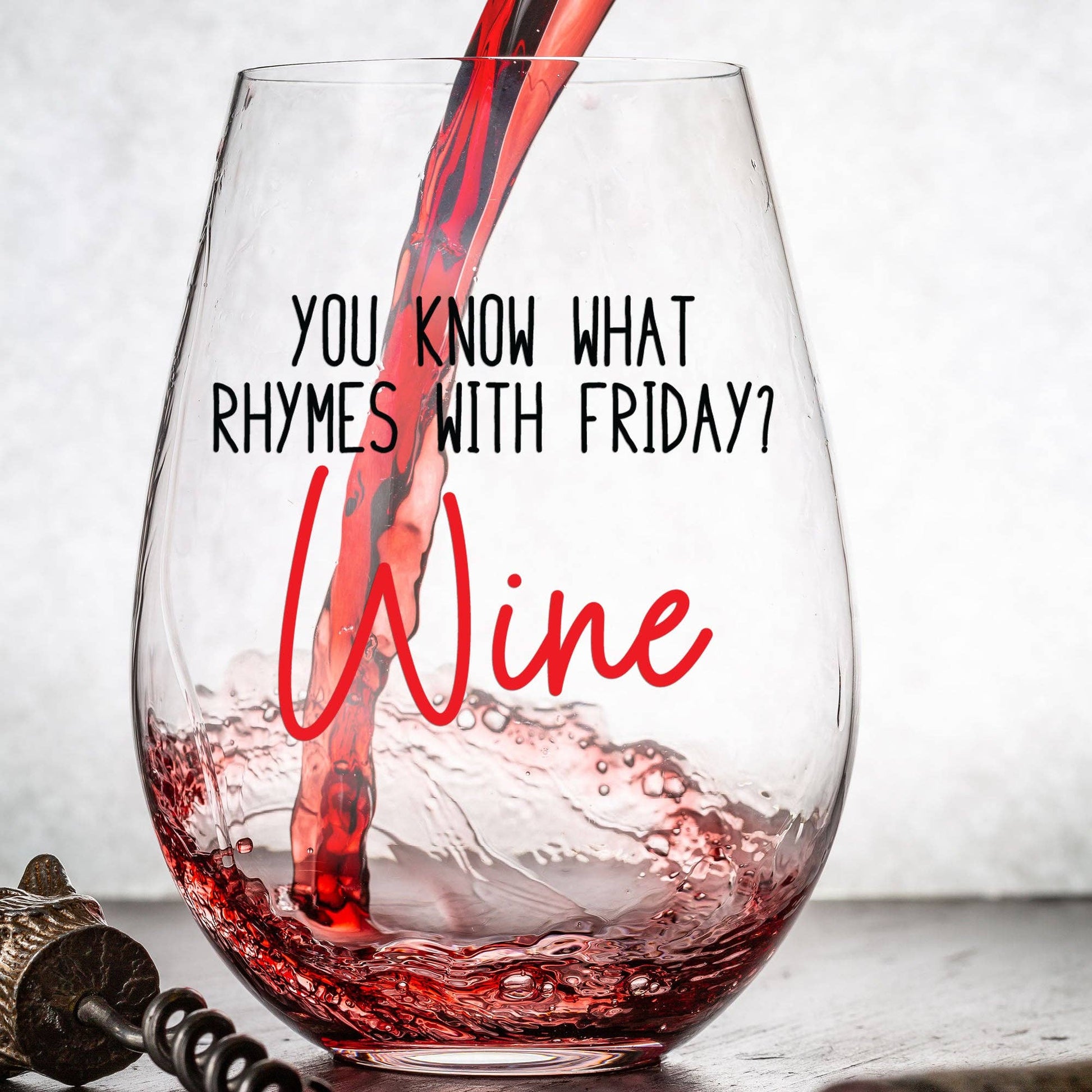 You Know What Rhymes With Friday? Wine 15oz Wine Glass Core Cedar Crate Market