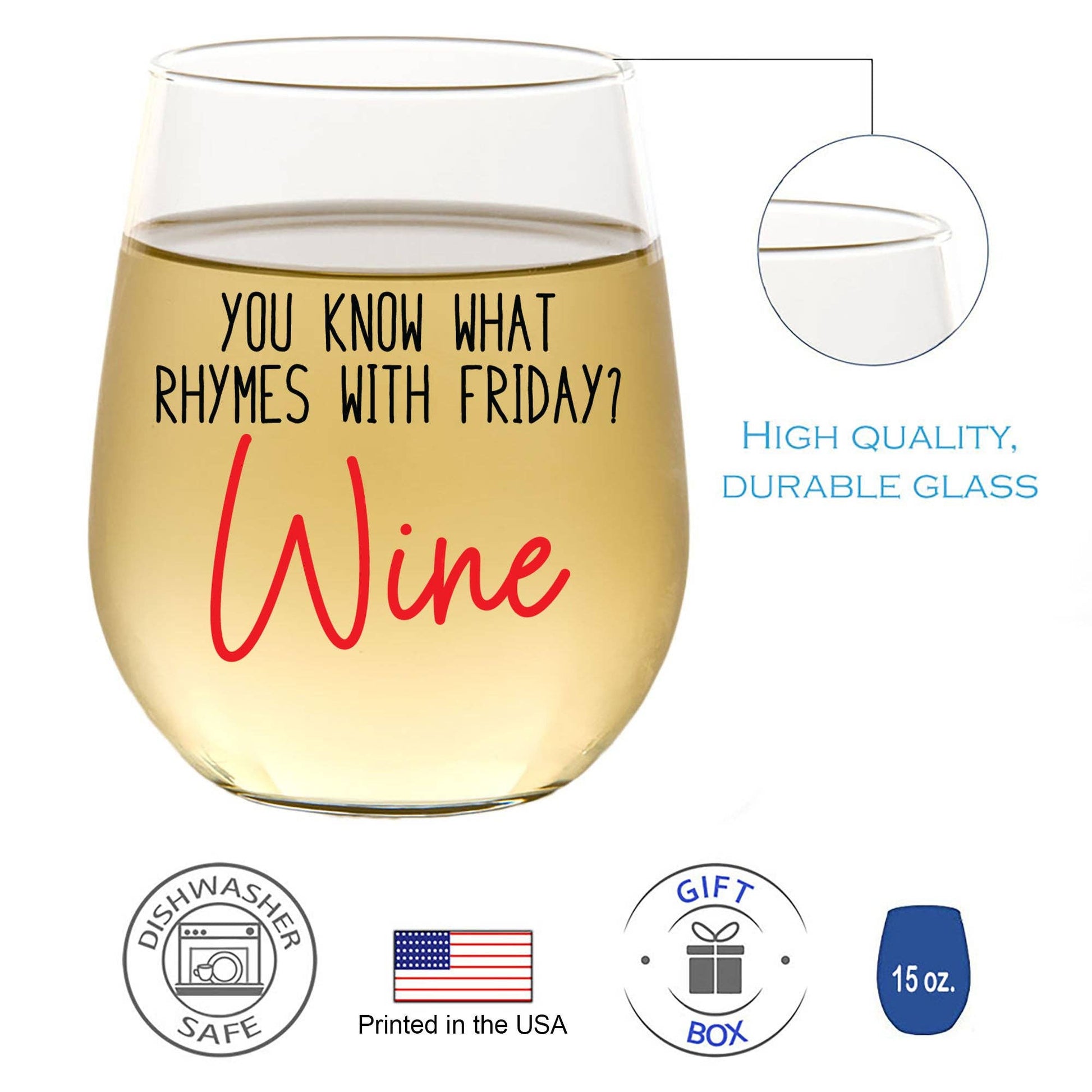 You Know What Rhymes With Friday? Wine 15oz Wine Glass Core Cedar Crate Market