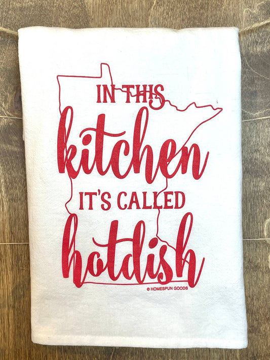 Homespun Goods - Flour Sack Towel - In This Kitchen  Homespun Goods