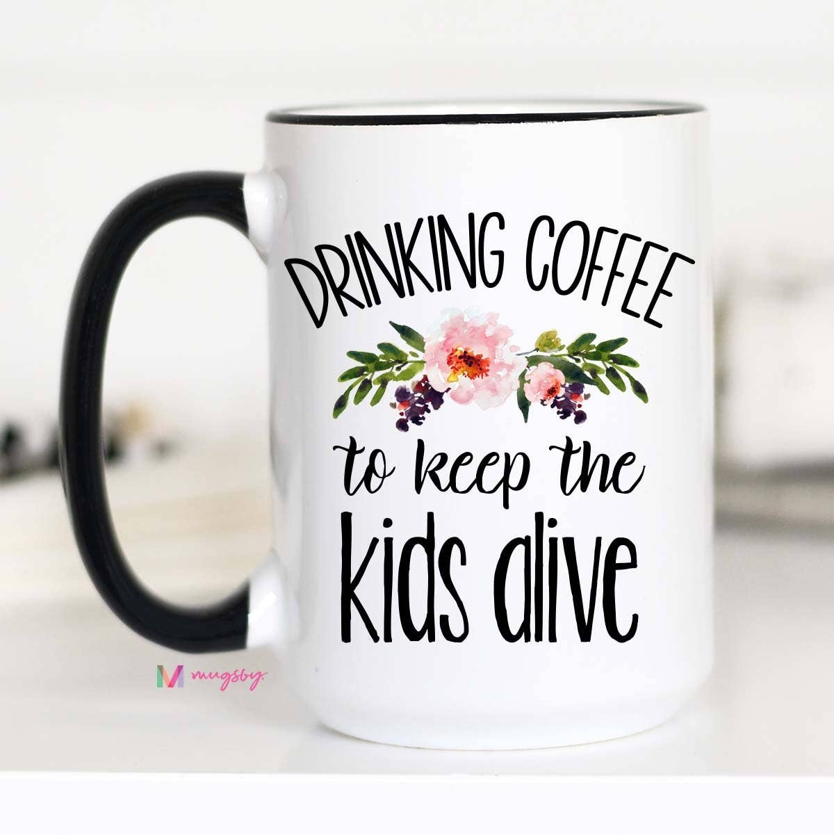 Drinking Coffee To Keep The Kids Alive Mug: 15oz Core Mugsby