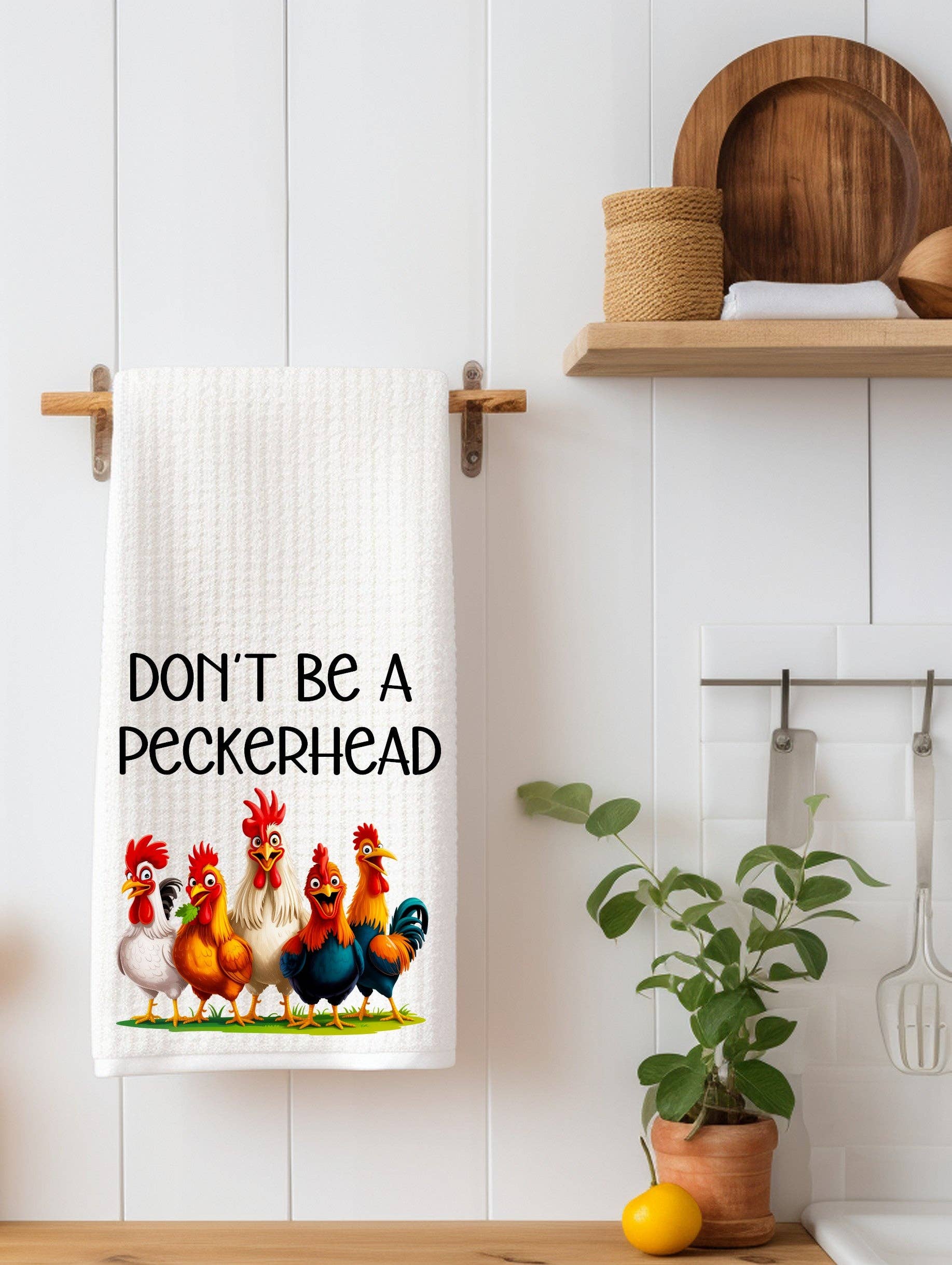 Don't Be a Pecker Head" Funny Bird Kitchen Towel | Bird Lover Gift
