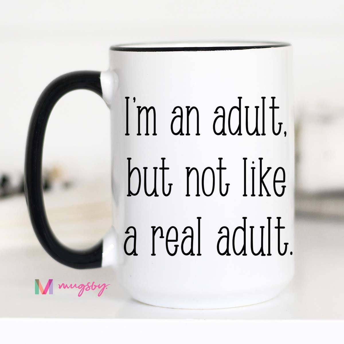 I'm An Adult Mug: 15oz Core Mugsby