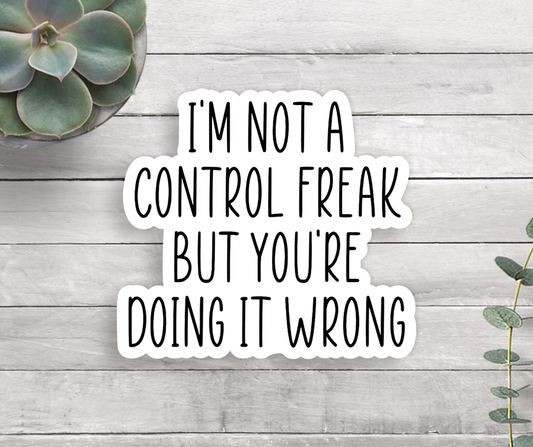 Control Freak Vinyl Sticker Core Expression Design Co