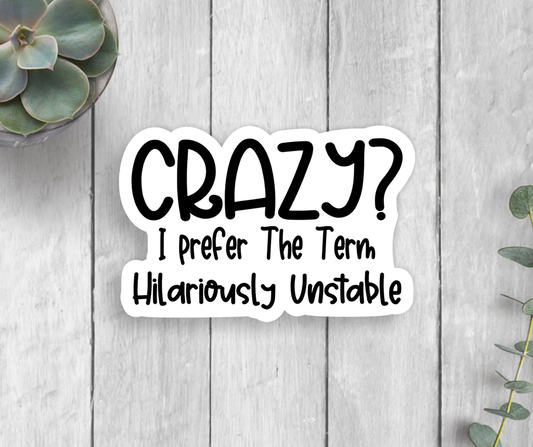 Crazy Vinyl Sticker Core Expression Design Co