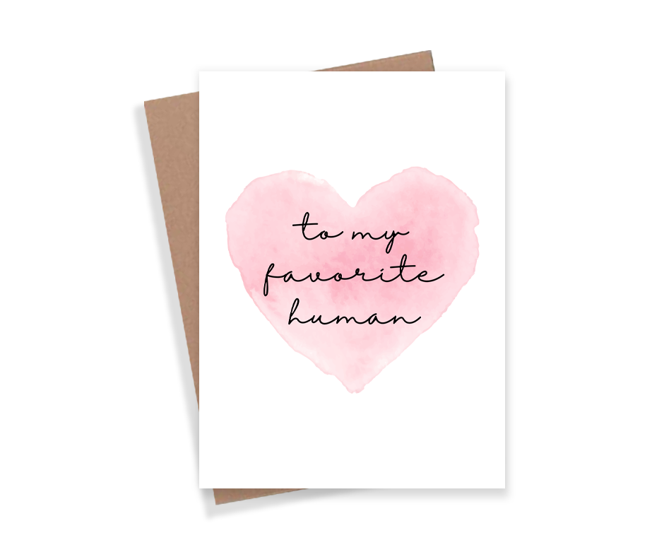 To My Favorite Person Card (Blank Inside) Core Expression Design Co