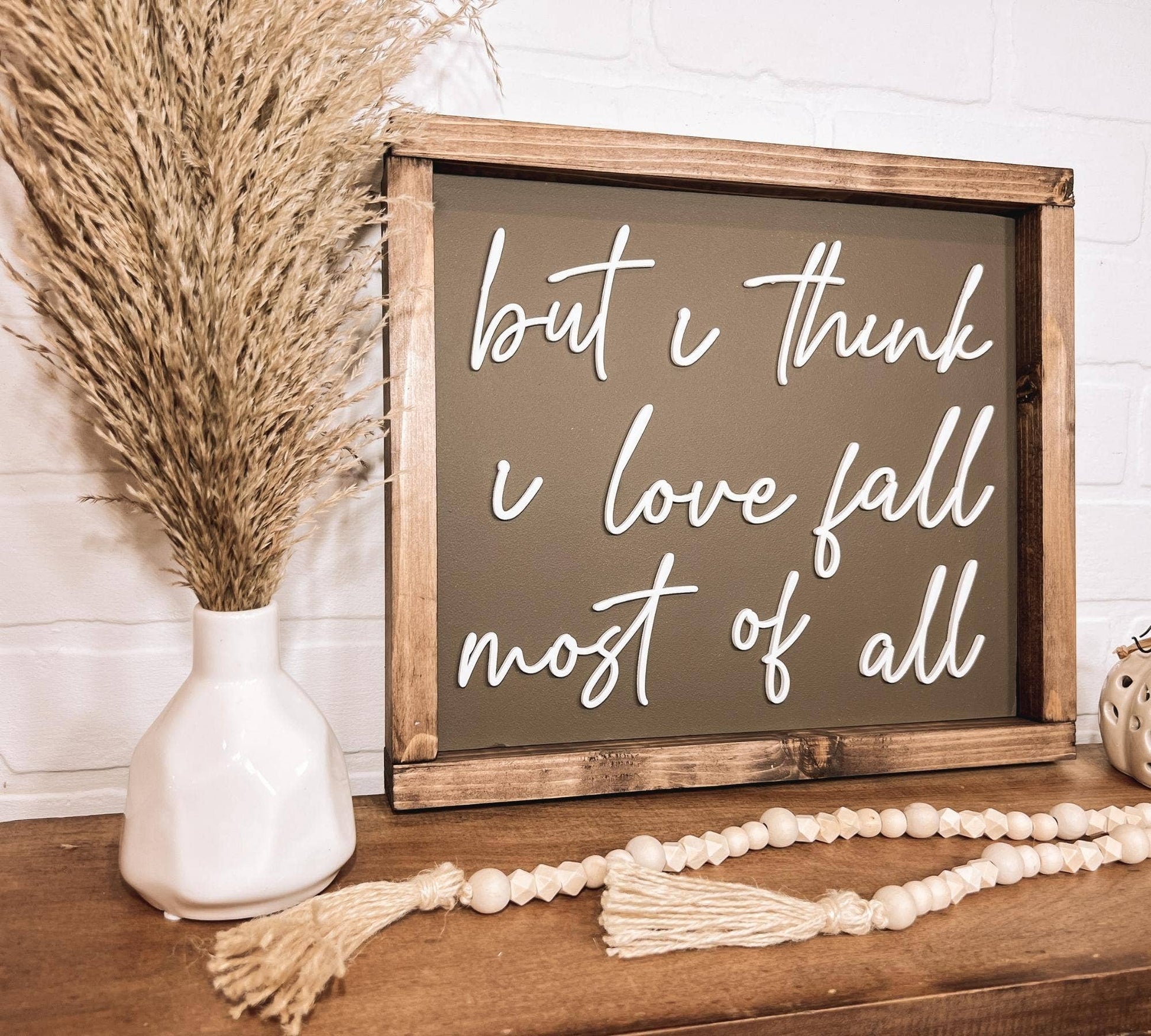 I Love Fall Most Of All Wood Sign, Fall Decor, Fall Signs Fall-Winter B-Cozy Home Decor