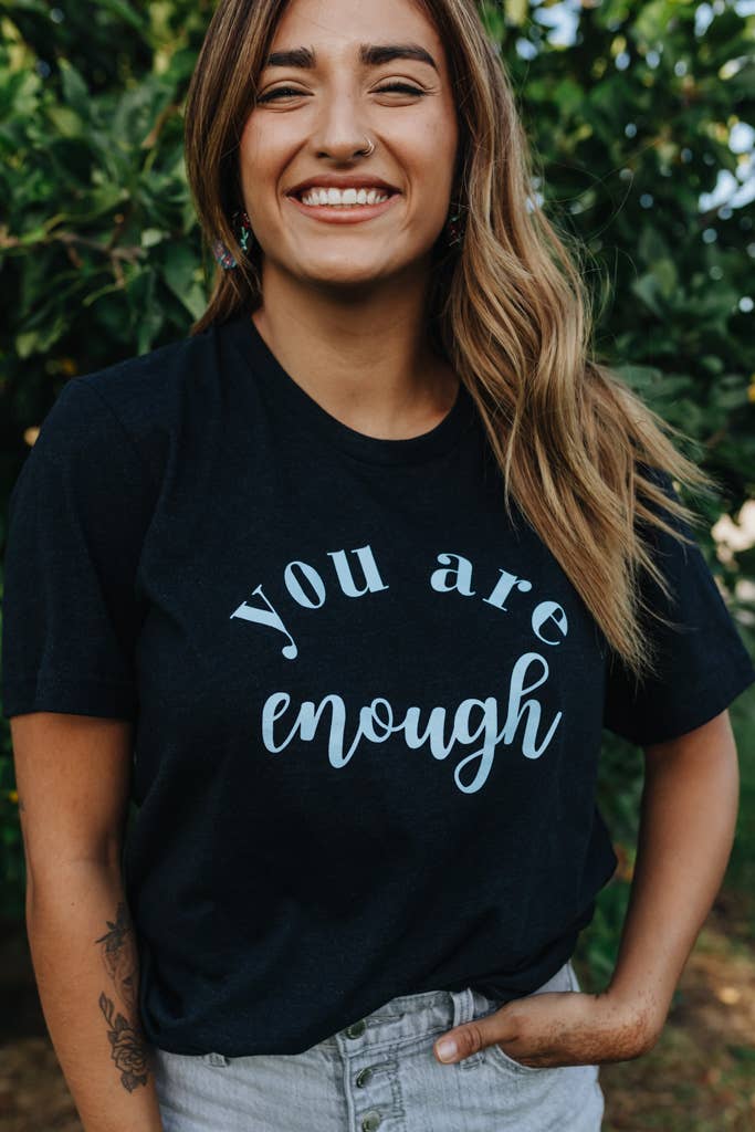 You Are Enough Tee Core Crowned Free