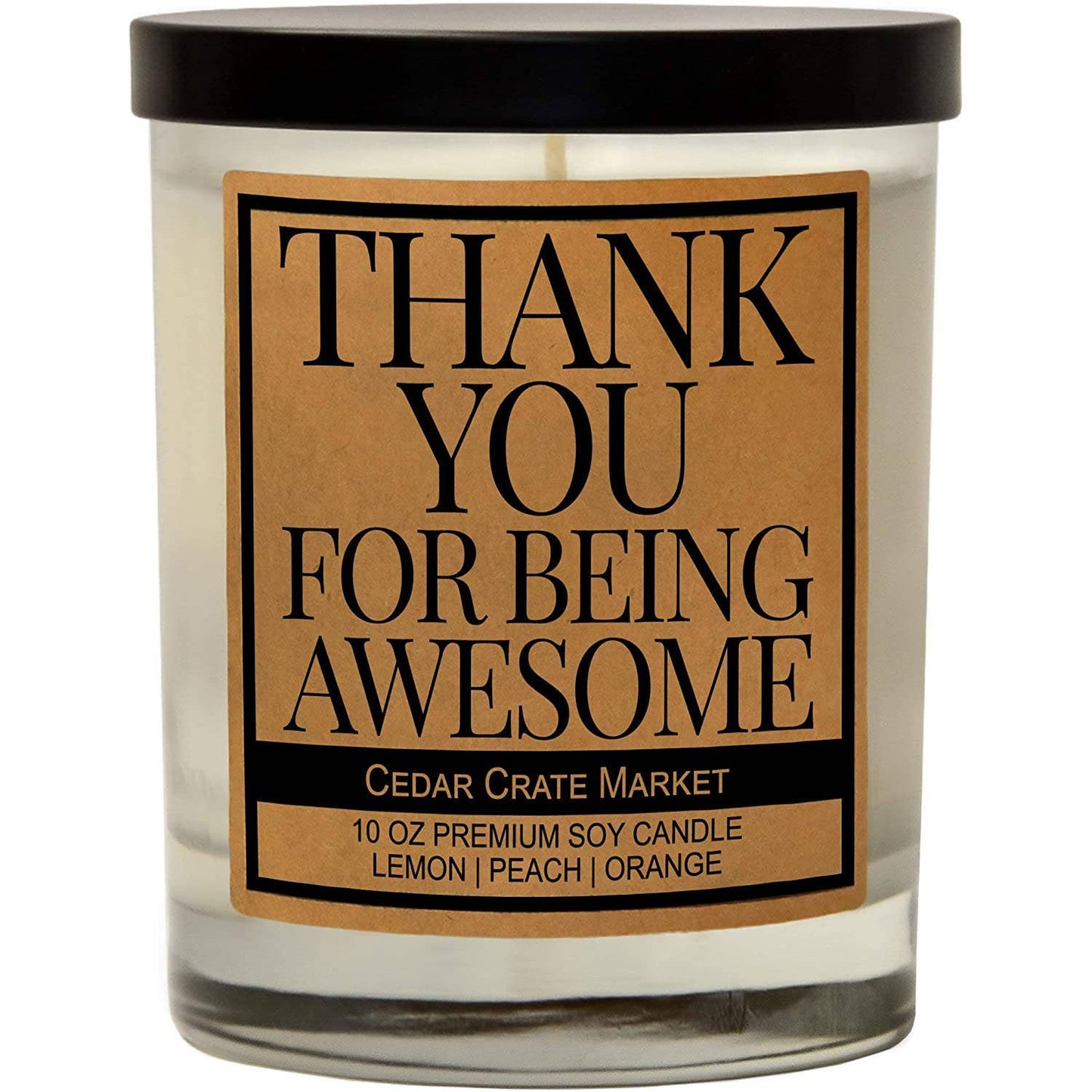 Thank You for Being Awesome Soy Candle Core Cedar Crate Market