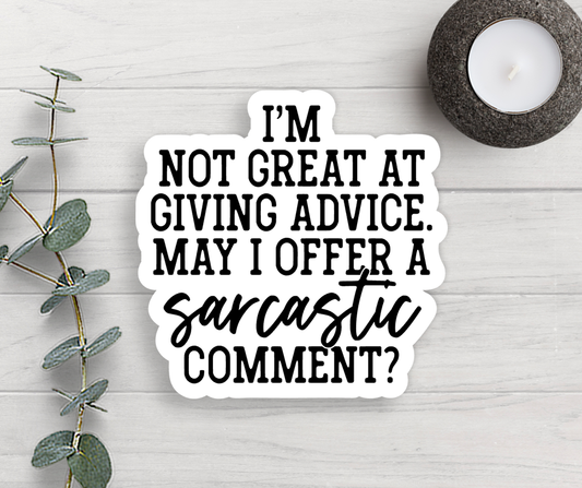 Sarcastic Comment Vinyl Sticker Core Expression Design Co