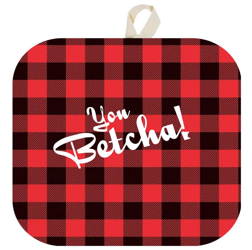 Buffalo Plaid You Betcha Pot Holder Core Minnesota Awesome