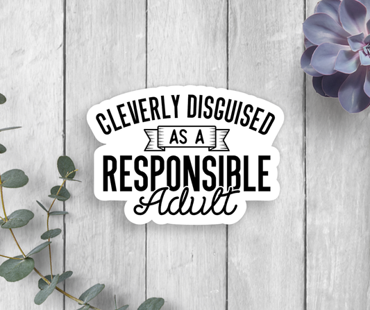 Responsible Adult Vinyl Sticker Core Expression Design Co